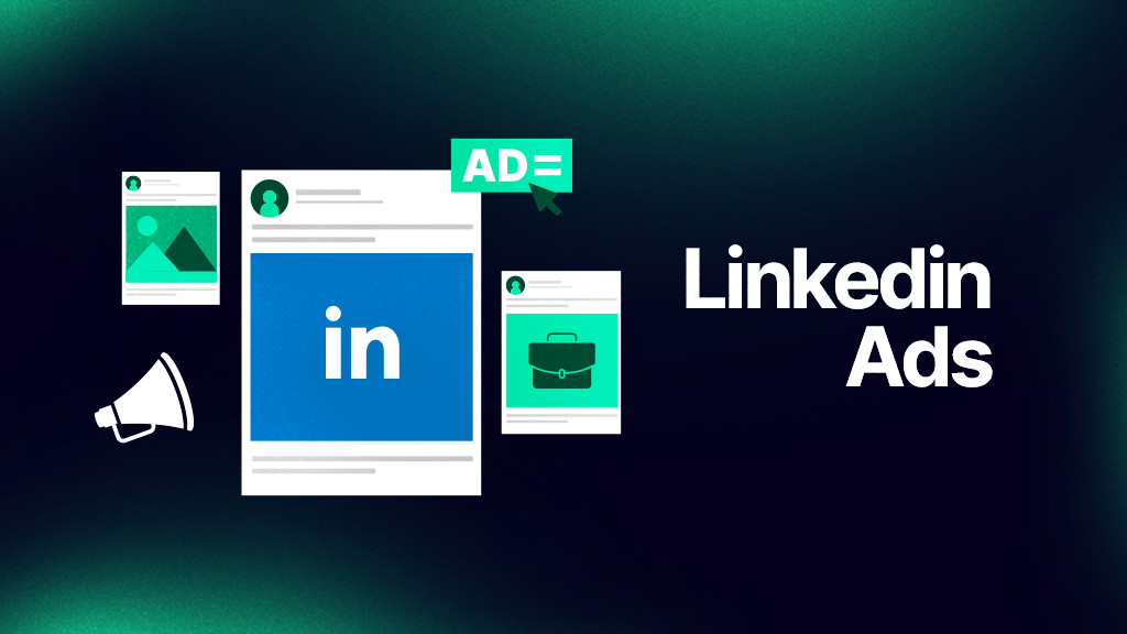 Run Compelling LinkedIn Ads