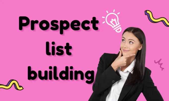 Prospect And List Building